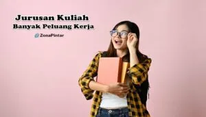 Jurusan Kuliah yang Banyak Peluang Kerja