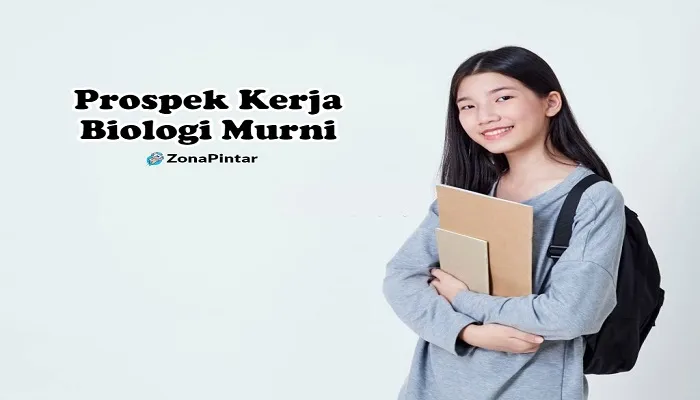 Prospek Kerja Biologi Murni